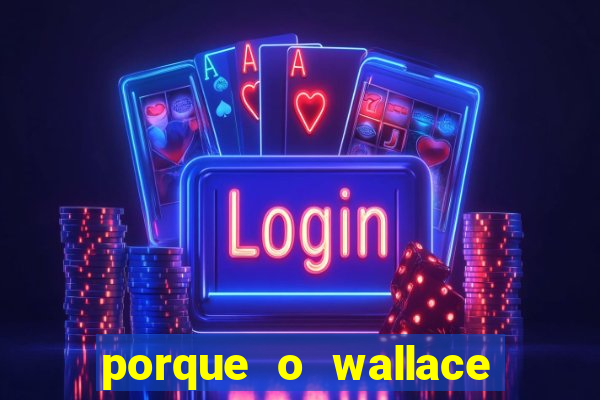 porque o wallace saiu do cruzeiro